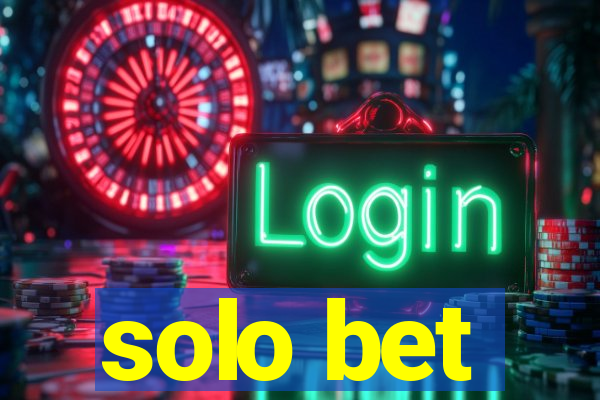 solo bet